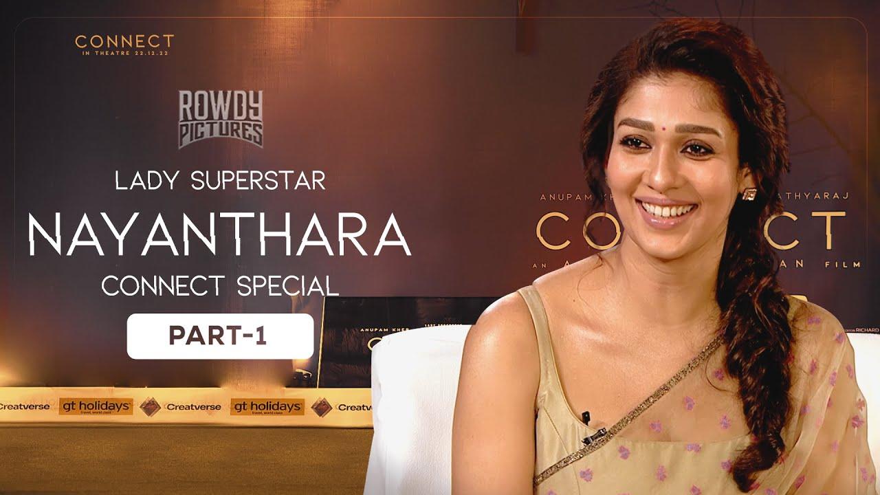 Connect Nayanthara Special Interview
