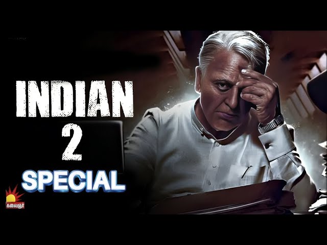 Indian 2 Movie Special