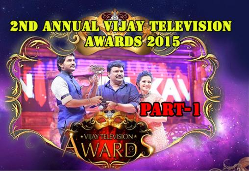 2015 2 Nd Vijay Television Awards Episode 1 