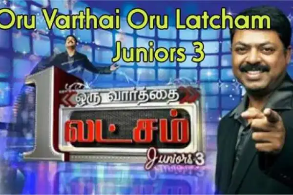 Oru Varthai Oru Latcham Juniors 3