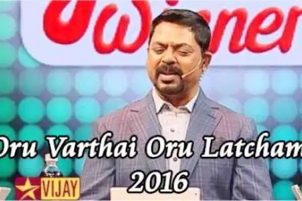 Oru Varthai Oru Latcham 2016