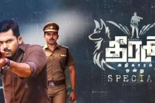Dheeran Adhigaaram Ondru Special