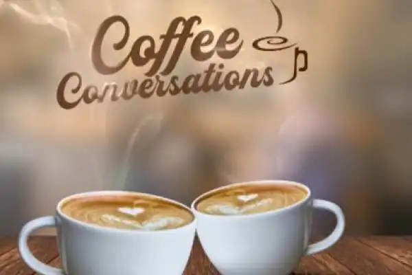 Coffee Conversations