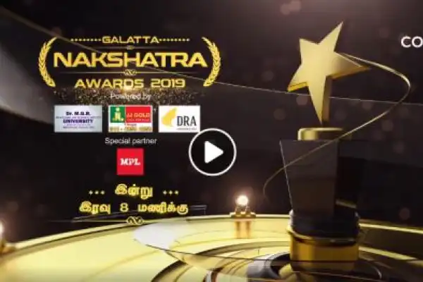 Galatta Nakshatra Awards 2019