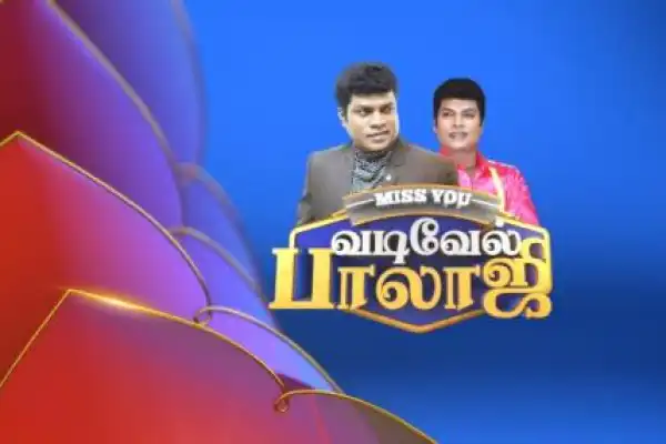 Miss You Vadivel Balaji